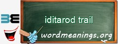 WordMeaning blackboard for iditarod trail